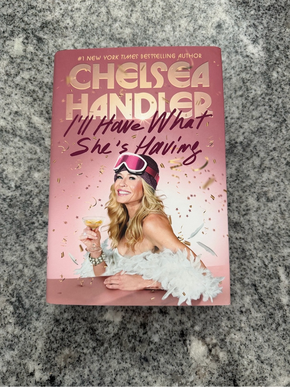 Chelsea Handler “I’ll have what she’s having” Hardcover Edition